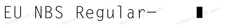 EU NBS Regular字体转换
